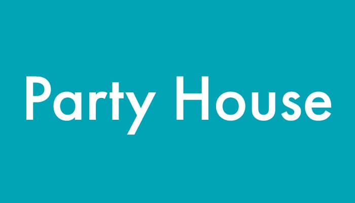 Party House